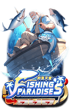 FISHING'S PARADISE